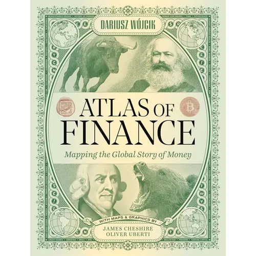 Atlas of Finance: Mapping the Global Story of Money