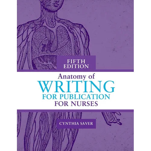 Anatomy of Writing for Publication for Nurses, Fifth Edition