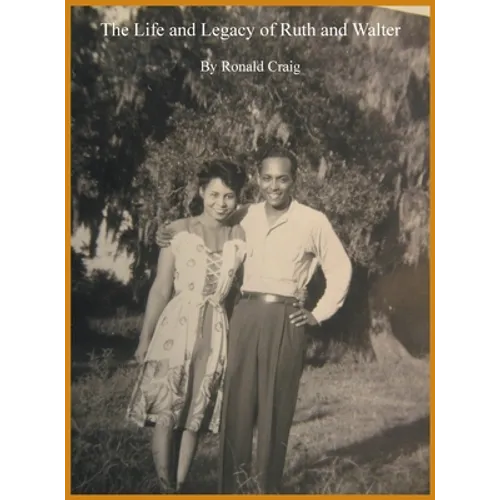 The Life and Legacy of Ruth and Walter