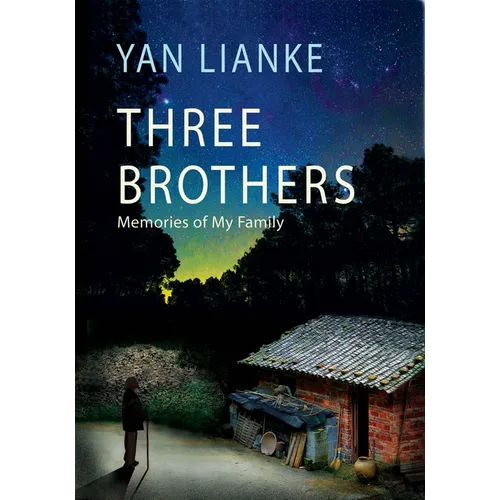Three Brothers: Memories of My Family