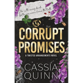 Corrupt Promises: A Dark Mafia Arranged Marriage Romance