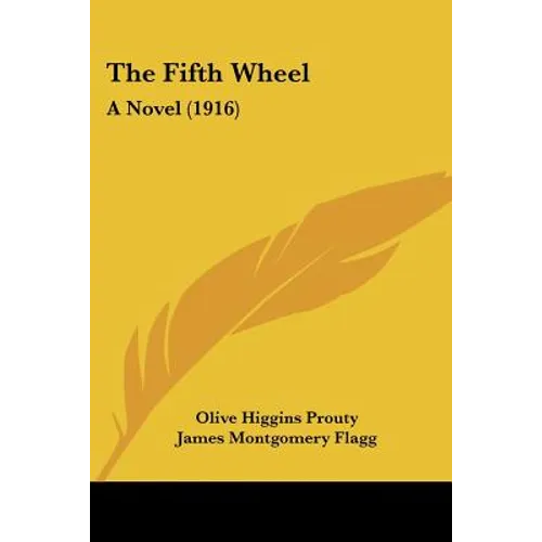 The Fifth Wheel: A Novel (1916)