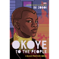 Okoye to the People: A Black Panther Novel