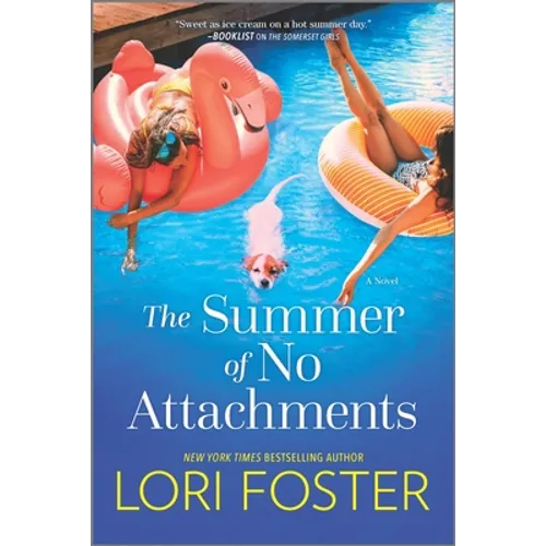 The Summer of No Attachments