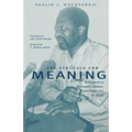 The Struggle for Meaning: Reflections on Philosophy, Culture, and Democracy in Africa