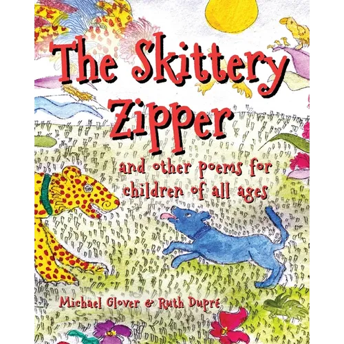 The Skittery Zipper