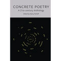 Concrete Poetry: A 21st-Century Anthology