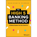 The High-5 Banking Method: A Money System You Can Count on
