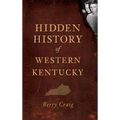 Hidden History of Western Kentucky