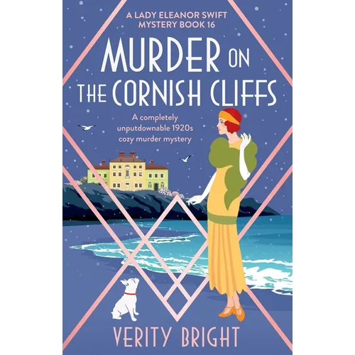 Murder on the Cornish Cliffs: A completely unputdownable 1920s cozy murder mystery