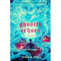 Ghostly Echoes: A Jackaby Novel