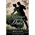 To Dance with a Duke