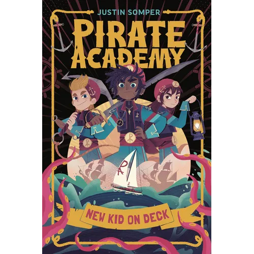 Pirate Academy: New Kid on Deck