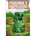 The Friendly Creeper Diaries (Book 3): Lucas, the Creeper King