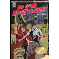 No Good About Goodbye