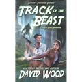 Track of the Beast- Author's Preferred Edition: A Brock Stone Adventure