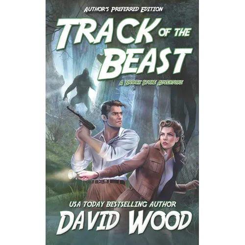 Track of the Beast- Author's Preferred Edition: A Brock Stone Adventure