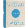 Bunny Williams and Elizabeth Lawrence: Decoration