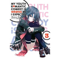 My Youth Romantic Comedy Is Wrong, as I Expected, Vol. 3 (Light Novel)