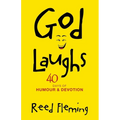 God Laughs: 40 Days of Humour & Devotion