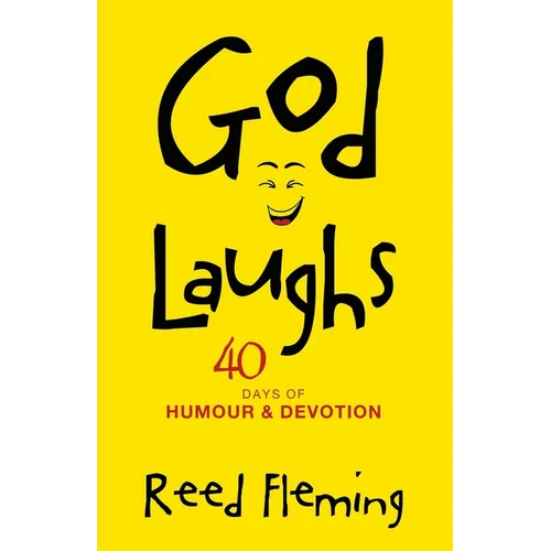 God Laughs: 40 Days of Humour & Devotion