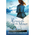 Miranda and the Miner