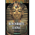 Blackroots Science