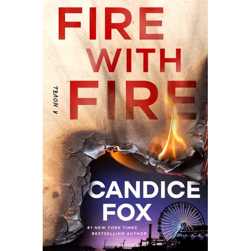 Fire with Fire