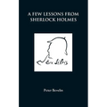 A Few Lessons from Sherlock Holmes