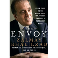 The Envoy: From Kabul to the White House, My Journey Through a Turbulent World