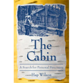 The Cabin: A Search for Personal Sanctuary