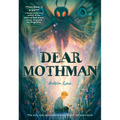 Dear Mothman: A Novel in Verse