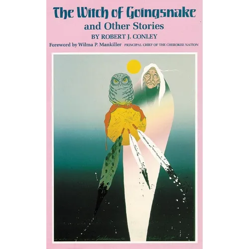 The Witch of Goingsnake: And Other Stories