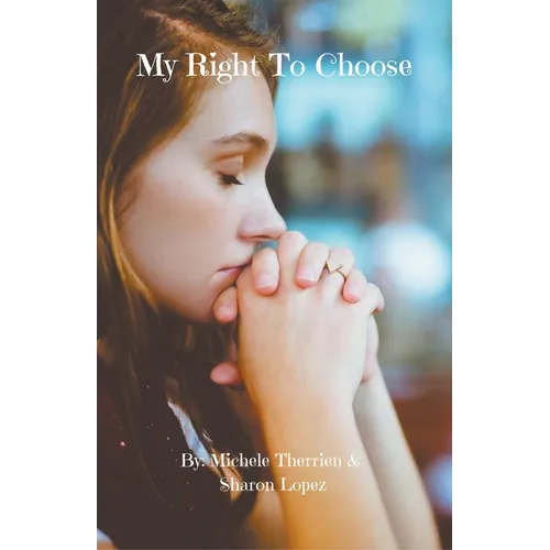 My Right To Choose