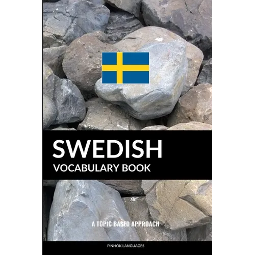 Swedish Vocabulary Book: A Topic Based Approach