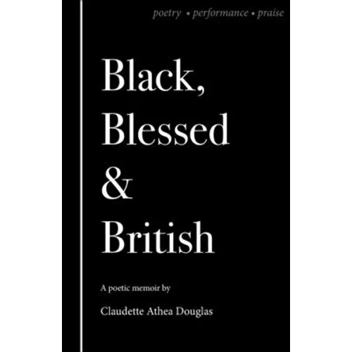 Black Blessed and British