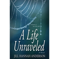 A Life Unraveled