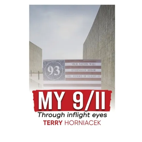My 9/11-Through inflight Eyes