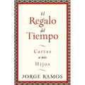 El Regalo del Tiempo: Cartas a MIS Hijos
