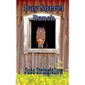 Bay Sorrel Ranch