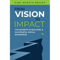From Vision to Impact