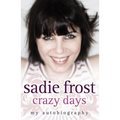 Sadie Frost - Crazy Days
