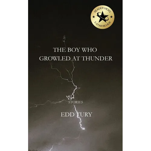 The Boy Who Growled at Thunder