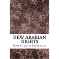 New Arabian Nights: (Robert Louis Stevenson Classics Collection)