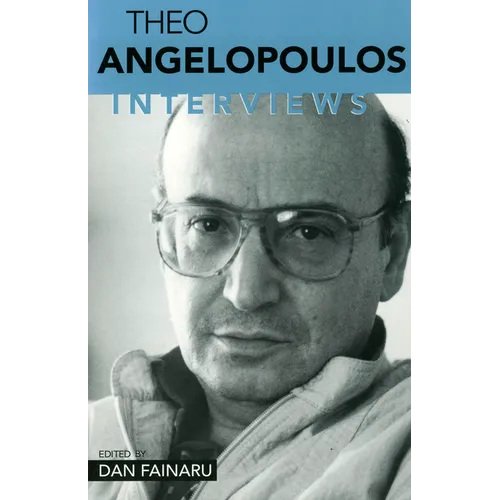 Theo Angelopolous: Interviews