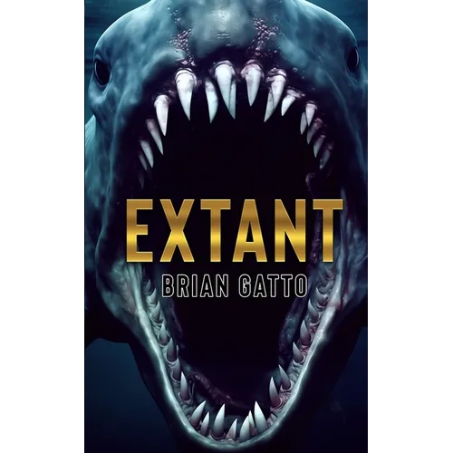 Extant: A Deep Sea Thriller