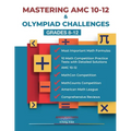 Mastering AMC 10-12 & Olympiad Challenges: Grades 8-12