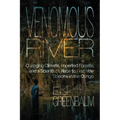 Venomous River: Changing Climate, Imperiled Forests, and a Scientist's Race to Find New Species in the Congo