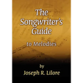 The Songwriter's Guide to Melodies