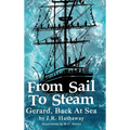 From Sail to Steam: Gerard, Back at Sea